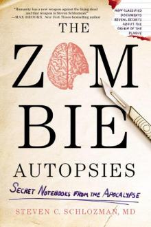 The Zombie Autopsies: Secret Notebooks from the Apocalypse