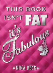 This Book Isn't Fat, It's Fabulous