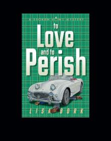 To Love and to Perish