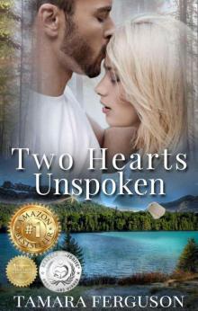 Two Hearts Unspoken (Two Hearts Wounded Warrior Book 2)