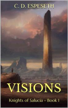 Visions: Knights of Salucia - Book 1