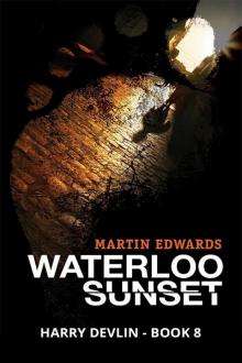 Waterloo Sunset: A Lake District Mystery #4 (Lake District Mysteries)