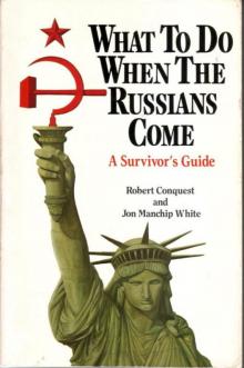 What to Do When the Russians Come