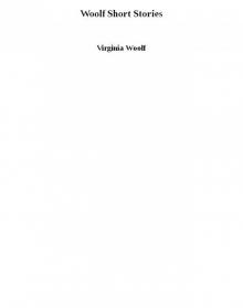 Woolf Short Stories