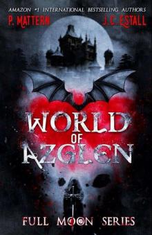 World of Azglen (Full Moon Series Book 1)