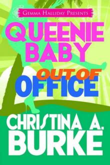 2 Queenie Baby - Out of Office