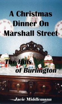 A Christmas Dinner on Marshall Street (The Hills of Burlington Book 5)