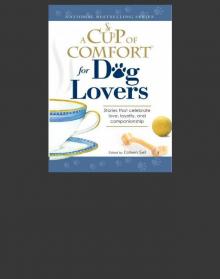 A Cup of Comfort for Dog Lovers