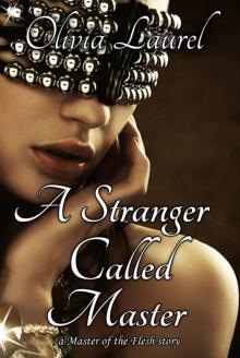 A Stranger Called Master