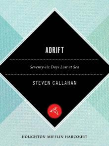 Adrift: Seventy-six Days Lost at Sea