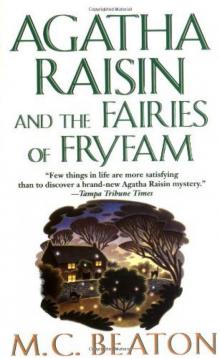 Agatha Raisin and the Fairies of Fryfam