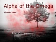 Alpha of the Omega