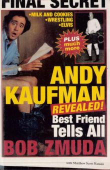 Andy Kaufman Revealed!