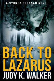 Back to Lazarus (Sydney Brennan)