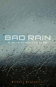 BAD RAIN: A SCI-FICTION THRILLER