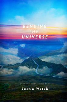 Bending The Universe