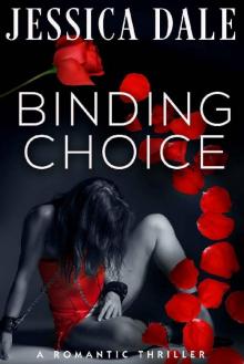 Binding Choice: A Romantic Thriller