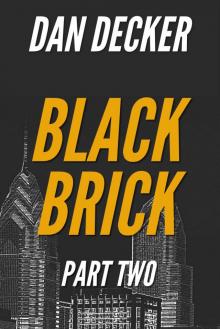 Black Brick - Part Two