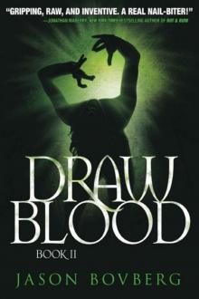 Blood Trilogy (Book 2): Draw Blood