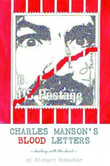 Charles Manson's Blood Letters: dueling with the devil