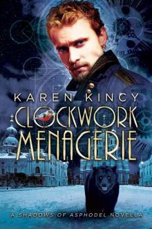 Clockwork Menagerie: A Shadows of Asphodel Novella