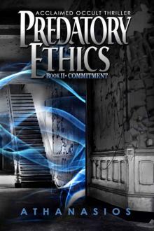 Commitment - Predatory Ethics: Book II