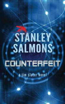 Counterfeit (The Jim Slater series Book 2)