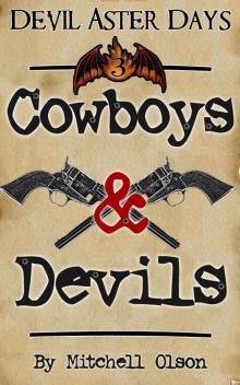 Cowboys & Devils (Devil Aster Days Book 3)