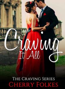 Craving It All: The Craving Series