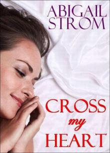 Cross My Heart: A Contemporary Romance Novel