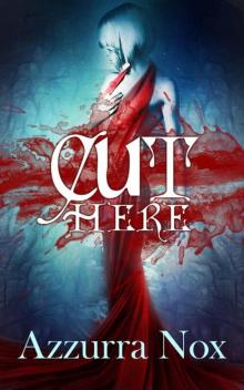 CUT HERE (The Cut Series Book 1)