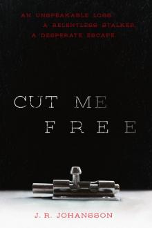 Cut Me Free