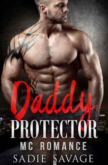 Daddy Protector: MC Romance (Pythons MC)