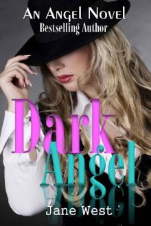 Dark Angel (An Angel Novel Book 2)