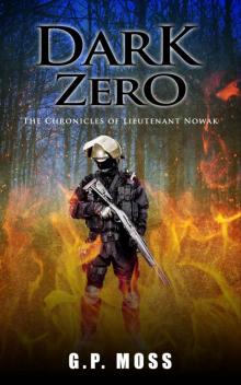 Dark Zero: The Chronicles of Lieutenant Novak