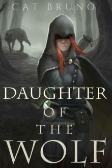 Daughter of the Wolf (Pathway of the Chosen Book 2)