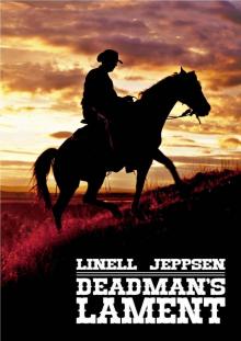 Deadman's Lament (The Deadman Series Book 1)