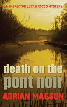 Death on the Pont Noir