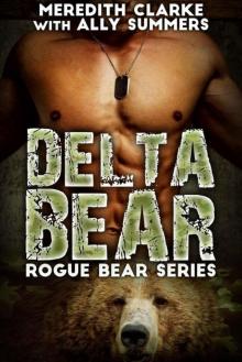 Delta Bear (Rogue Bear Series 2)