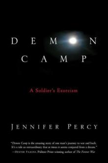 Demon Camp: A Soldier's Exorcism