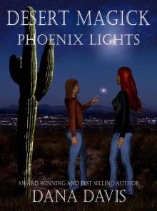 Desert Magick: Phoenix Lights