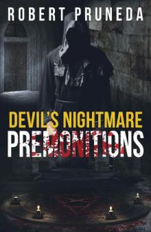 Devil's Nightmare: Premonitions (Devil's Nightmare, Book 2)