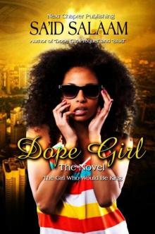 Dope Girl: The Beginning