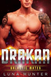 Drakan (Scifi Alien Romance) (Galactic Mates)