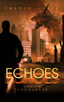 Echoes (Echoes Book 1)