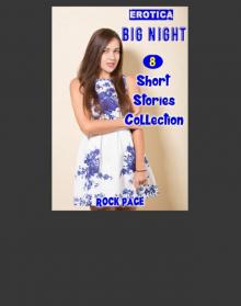 Erotica: Big Night: 8 Short Stories Collection