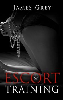 Escort in Training (Emma Book 1)