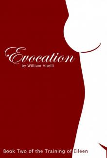 Evocation (The Training of Eileen)