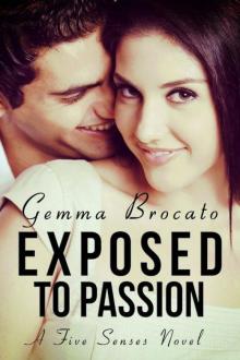 Exposed to Passion (Five Senses series Book 3)