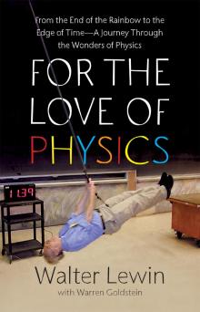 For the Love of Physics